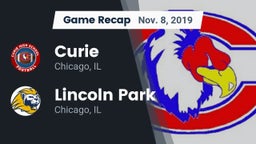 Recap: Curie  vs. Lincoln Park  2019