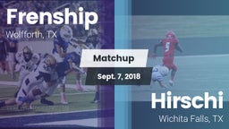 Matchup: Frenship vs. Hirschi  2018