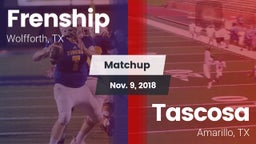Matchup: Frenship vs. Tascosa  2018