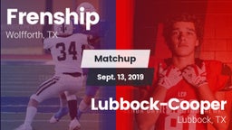 Matchup: Frenship vs. Lubbock-Cooper  2019