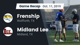Recap: Frenship  vs. Midland Lee  2019