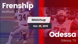 Matchup: Frenship vs. Odessa  2019