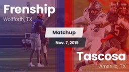 Matchup: Frenship vs. Tascosa  2019