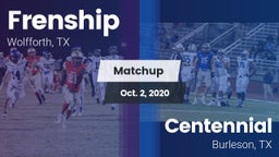 Matchup: Frenship vs. Centennial  2020