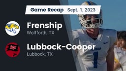 Recap: Frenship  vs. Lubbock-Cooper  2023