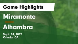Miramonte  vs Alhambra Game Highlights - Sept. 24, 2019
