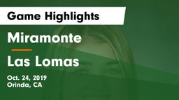 Miramonte  vs Las Lomas Game Highlights - Oct. 24, 2019
