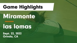 Miramonte  vs las lomas  Game Highlights - Sept. 22, 2022