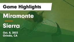 Miramonte  vs Sierra Game Highlights - Oct. 8, 2022