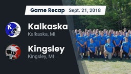 Recap: Kalkaska  vs. Kingsley  2018