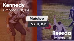 Matchup: Kennedy vs. Reseda  2016