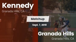Matchup: Kennedy vs. Granada Hills  2018