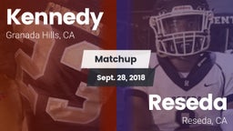 Matchup: Kennedy vs. Reseda  2018