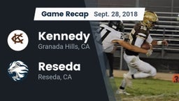 Recap: Kennedy  vs. Reseda  2018