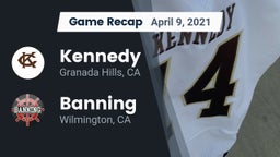 Recap: Kennedy  vs. Banning  2021
