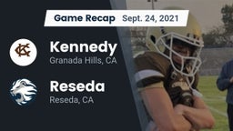 Recap: Kennedy  vs. Reseda  2021