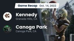 Recap: Kennedy  vs. Canoga Park  2022