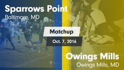 Matchup: Sparrows Point vs. Owings Mills  2016