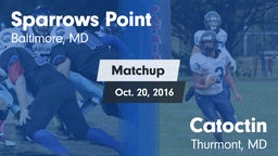 Matchup: Sparrows Point vs. Catoctin  2016