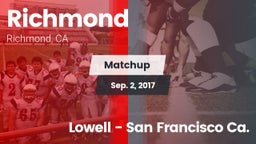 Matchup: Richmond vs. Lowell  - San Francisco Ca. 2017