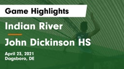 Indian River  vs John Dickinson HS Game Highlights - April 23, 2021