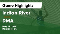 Indian River  vs DMA Game Highlights - May 19, 2021