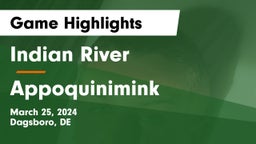 Indian River  vs Appoquinimink  Game Highlights - March 25, 2024