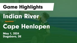 Indian River  vs Cape Henlopen  Game Highlights - May 1, 2024