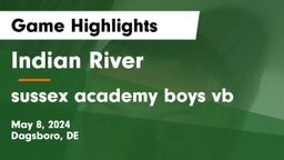 Indian River  vs sussex academy boys vb Game Highlights - May 8, 2024