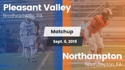 Matchup: Pleasant Valley vs. Northampton  2019