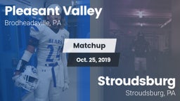 Matchup: Pleasant Valley vs. Stroudsburg  2019