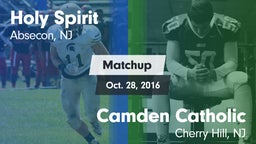 Matchup: Holy Spirit High vs. Camden Catholic  2016