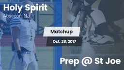 Matchup: Holy Spirit High vs. Prep @ St Joe 2017