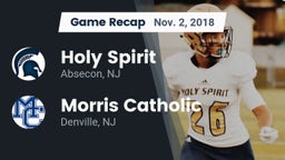 Recap: Holy Spirit  vs. Morris Catholic  2018