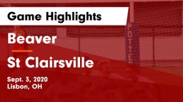 Beaver  vs St Clairsville  Game Highlights - Sept. 3, 2020