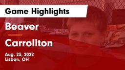 Beaver  vs Carrollton  Game Highlights - Aug. 23, 2022