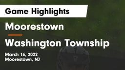 Moorestown  vs Washington Township  Game Highlights - March 16, 2022