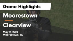 Moorestown  vs Clearview  Game Highlights - May 2, 2023