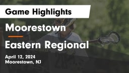 Moorestown  vs Eastern Regional  Game Highlights - April 12, 2024