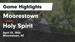 Moorestown  vs Holy Spirit  Game Highlights - April 25, 2024