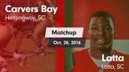 Matchup: Carvers Bay vs. Latta  2016