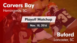 Matchup: Carvers Bay vs. Buford  2016