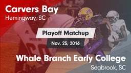 Matchup: Carvers Bay vs. Whale Branch Early College  2016