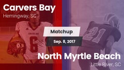 Matchup: Carvers Bay vs. North Myrtle Beach  2017