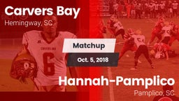 Matchup: Carvers Bay vs. Hannah-Pamplico  2018