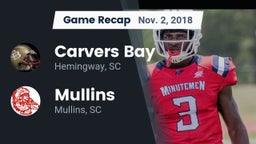 Recap: Carvers Bay  vs. Mullins  2018