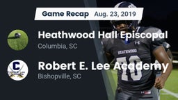 Recap: Heathwood Hall Episcopal  vs. Robert E. Lee Academy 2019
