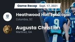 Recap: Heathwood Hall Episcopal  vs. Augusta Christian  2021