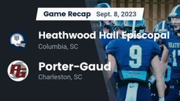 Recap: Heathwood Hall Episcopal  vs. Porter-Gaud  2023