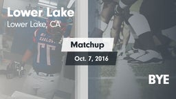 Matchup: Lower Lake vs. BYE 2016